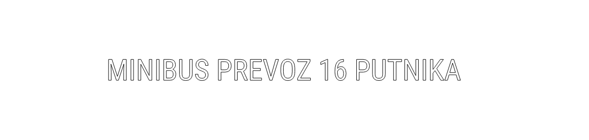 MINIBUS PREVOZ 16 MESTA